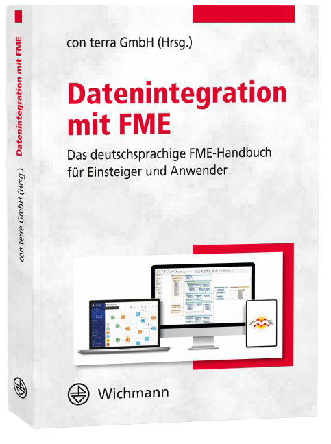 Handbuch „Datenintegration mit FME“